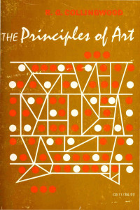R. G. Collingwood, Robin G. Collingwood — The Principles of Art (1981)