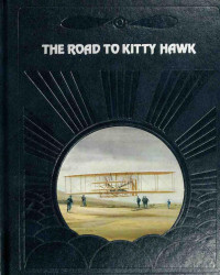 Valerie Moolman — The Epic of Flight: The Road to Kitty Hawk