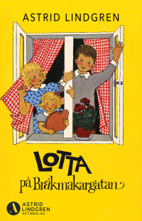 Astrid Lindgren — Boken om Lotta på Bråkmakargatan