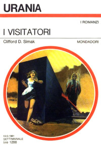 Clifford D. Simak — I visitatori