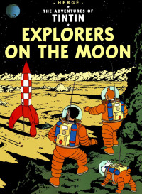 Hergé — 17 - Explorers On The Moon