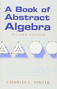Pinter_C_C — A Book of Abstract Algebra: First Edition