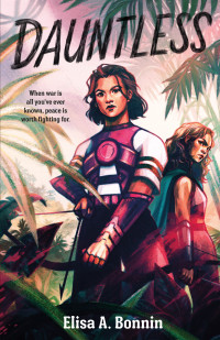 Elisa A. Bonnin — Dauntless