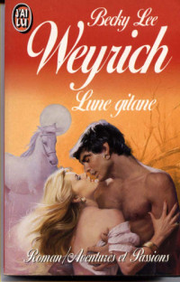 Weyrich, Becky Lee [Weyrich, Becky Lee] — Lune Gitane