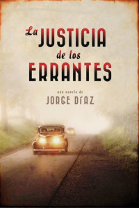 Jorge Díaz — La justicia de los errantes