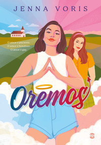 Jenna Voris — Oremos