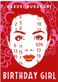 Haruki Murakami — Birthday Girl