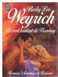Becky Lee Weyrich — 3036- Le vent brulant de Bombay