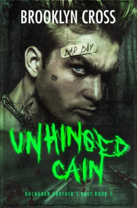Brooklyn Cross — Unhinged Cain
