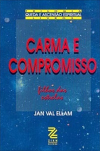 Jan Val Ellam — Carma e Compromisso