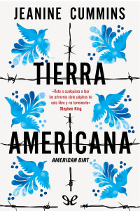 Jeanine Cummins — Tierra americana