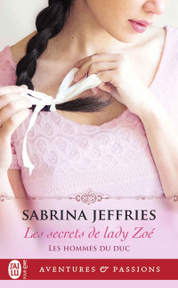 JEFFRIES, Sabrina [JEFFRIES, Sabrina] — Les secrets de lady Zoé