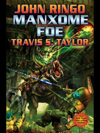 John Ringo & Travis S. Taylor — Manxome Foe