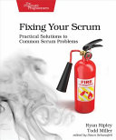 Ryan Ripley, Todd Miller — Fixing Your Scrum