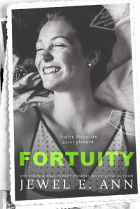 Jewel E. Ann — Fortuity: A Standalone Contemporary Romance (The Transcend Series Book 3)