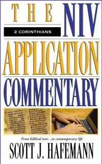 Scott J. Hafemann [Hafemann, Scott J.] — 2 Corinthians