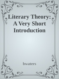 bwaters — Literary Theory: A Very Short Introduction