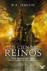 N. K. Jemisin — Los cien mil reinos