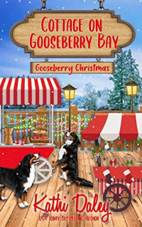 Kathi Daley  — Gooseberry Christmas (Cottage on Gooseberry Bay 3)