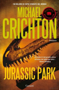Michael Crichton [Crichton, Michael] — Jurassic Park