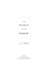 A. J. Finn — The Woman in the Window: A Novel