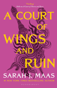 Sarah J. Maas — A Court of Wings and Ruin