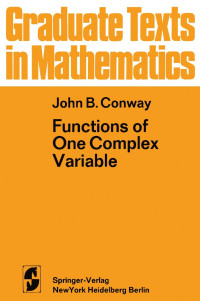 John B. Conway — Functions of One Complex Variable