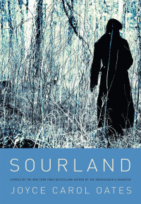 Joyce Carol Oates — Sourland