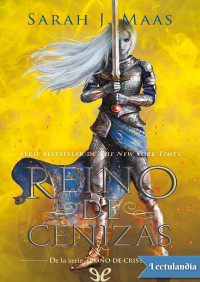 Sarah J. Maas — Reino de cenizas