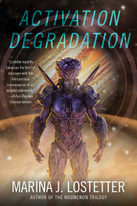 Marina J. Lostetter — Activation Degradation