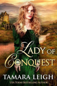 Tamara Leigh [Leigh, Tamara] — Lady of Conquest