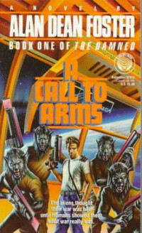Foster, Alan Dean — Damned 1 - Call to Arms