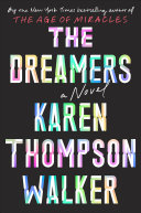 Karen Thompson Walker — The Dreamers
