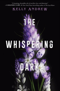 Kelly Andrew — The Whispering Dark