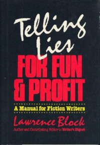 Block, Lawrence — Telling Lies for Fun and Profit
