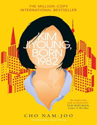 Cho Nam-Joo — Kim Jiyoung, Born 1982