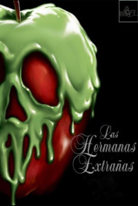 Serena Valentino — Las hermanas extrañas [Serie Villanos #6]