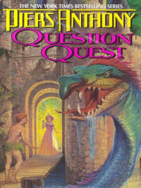 Piers Anthony — Question Quest
