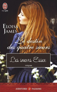Eloisa James — Les soeurs Essex - Intégrale