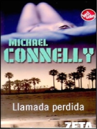 Michael Connelly — Llamada perdida [1097]