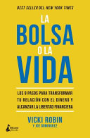 Joe Domínguez, Vicki Robin — La bolsa o la vida
