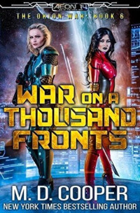 M.D. Cooper — War on a Thousand Fronts