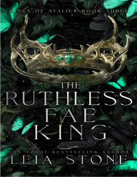 Leia Stone — 03. The Ruthless Fae King
