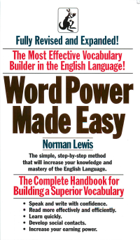 Lewis, Norman — Word Power Made Easy: The Complete Handbook for Building a Superior Vocabulary