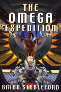 Brian Stableford — The Omega Expedition