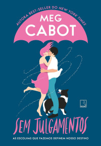 Meg Cabot — Sem julgamentos