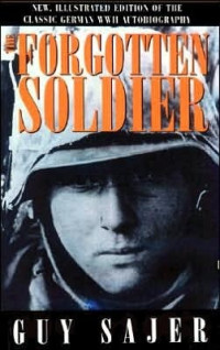 Guy Sajer — The Forgotten Soldier