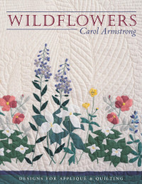 Carol Armstrong — Wildflowers