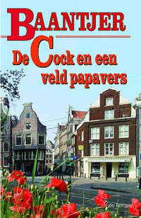 A.C. Baantjer — 62 De Cock en Een Veld Papavers