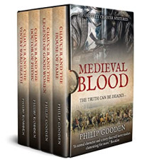 Philip Gooden [Gooden, Philip] — Medieval Blood: The Geoffrey Chaucer Mysteries